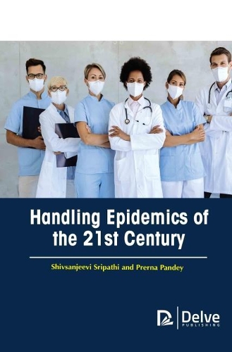 Бумажная книга «Handling Epidemics of the 21st Century», автор Прерна Пандей - фото №1