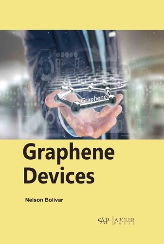 Паперова книга «Graphene Devices», автор Нельсон Болівар - фото №1