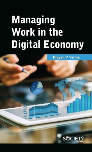 Паперова книга «Managing Work in the Digital Economy», автор Бігян П. Верма - фото №1
