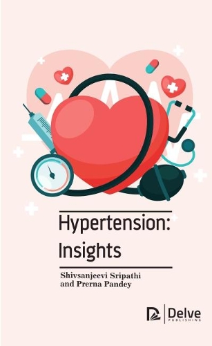 Бумажная книга «Hypertension: Insights», автор Прерна Пандей - фото №1
