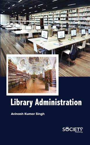Паперова книга «Library Administration», автор Авінаш Кумар Сінгх - фото №1
