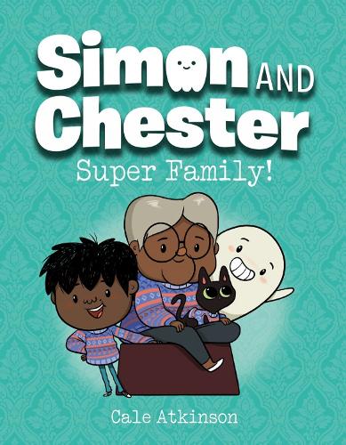 Бумажная книга «Super Family (simon And Chester Book #3)», автор Кейл Аткинсон - фото №1