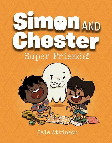 Бумажная книга «Super Friends (simon And Chester Book #4)», автор Кейл Аткинсон - фото №1