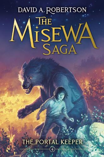 Бумажная книга «The Portal Keeper: The Misewa Saga, Book Four», автор Дэвид А. Робертсон - фото №1