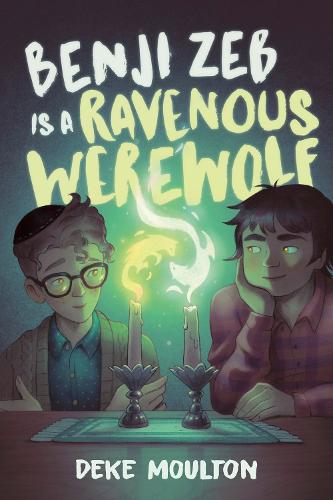 Бумажная книга «Benji Zeb Is a Ravenous Werewolf», автор Дэйк Моултон - фото №1