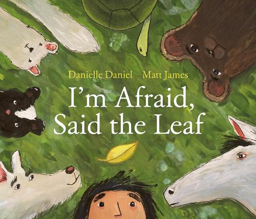 Паперова книга «I'm Afraid, Said the Leaf», автор Даніель Даніель - фото №1