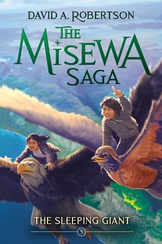 Паперова книга «The Sleeping Giant: The Misewa Saga, Book Five», автор Девід А. Робертсон - фото №1