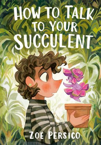 Паперова книга «How to Talk to Your Succulent», автор Зої Персіко - фото №1