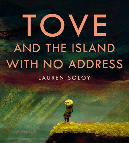 Бумажная книга «Tove and the Island with No Address», автор Лорен Солой - фото №1
