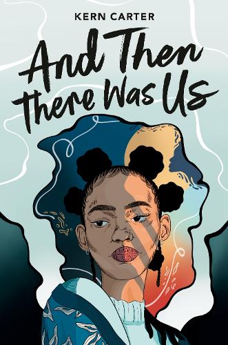 Бумажная книга «And Then There Was Us», автор Керн Картер - фото №1