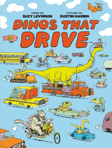 Бумажная книга «Dinos That Drive», авторов Дастин Харбин, Сюзи Левинсон - фото №1