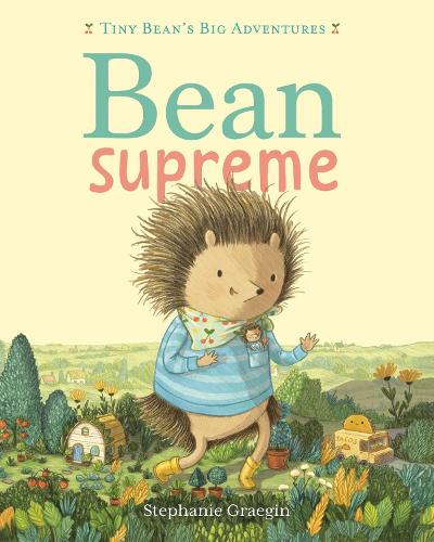 Paper book «Bean Supreme (Tiny Bean's Big Adventures, Book #2)», author Stephanie Graegin - фото №1