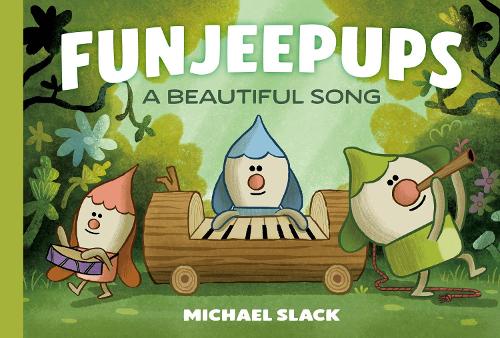 Paper book «Funjeepups: A Beautiful Song», author Michael Slack - фото №1