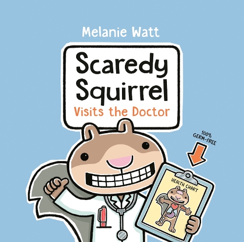 Бумажная книга «Scaredy Squirrel Visits the Doctor», автор Мелани Уатт - фото №1