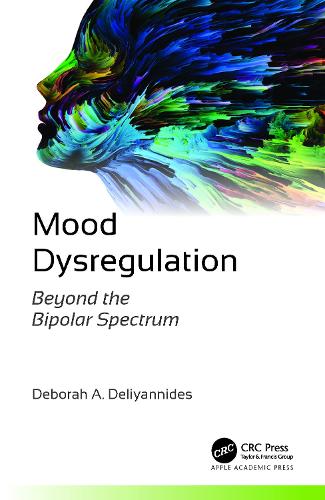 Бумажная книга «Mood Dysregulation: Beyond the Bipolar Spectrum», автор Дебора А. Делияннидес - фото №1