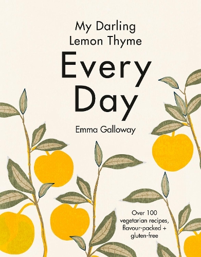 Паперова книга «My Darling Lemon Thyme: Every Day», автор Емма Геллоуей - фото №1