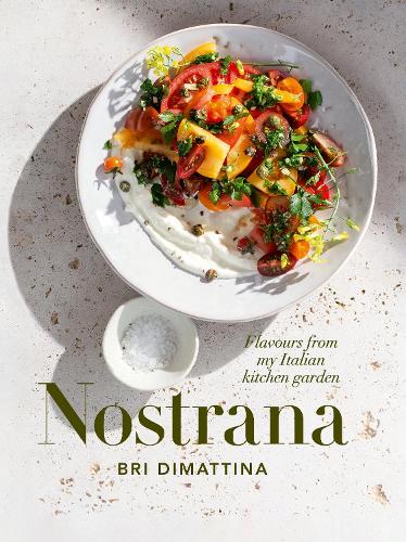 Паперова книга «Nostrana: Flavours from my Italian kitchen garden», автор Брай ДіМаттіна - фото №1