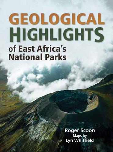 Паперова книга «Geological Highlights of East Africa’s National Parks», авторів Лін Вітфілд, Роджер Скун - фото №1