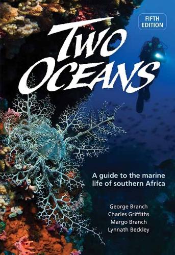 Паперова книга «Two Oceans : A Guide To The Marine Life Of Southern Africa», авторів Чарльз Гріффітс, Джордж Бранч - фото №1