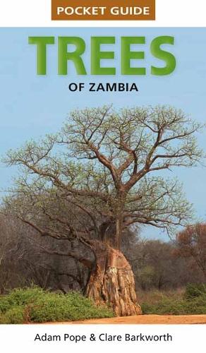 [object Object] «Pocket Guide Trees of Zambia», авторов Адам Поуп, Клэр Баркворт - фото №1