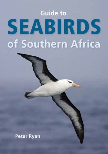 Бумажная книга «Seabirds of Southern Africa : A Practical Guide to Animal Tracking in Southern Africa», автор Питер Райан - фото №1