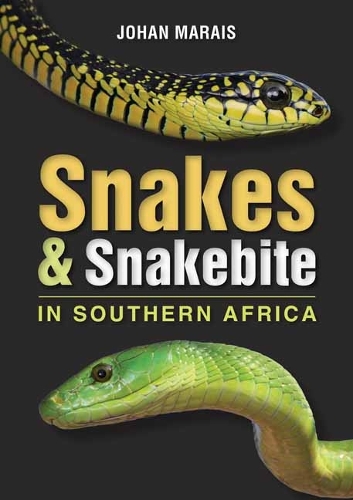 Бумажная книга «Snakes & Snakebite in Southern Africa», автор Йохан Маре - фото №1