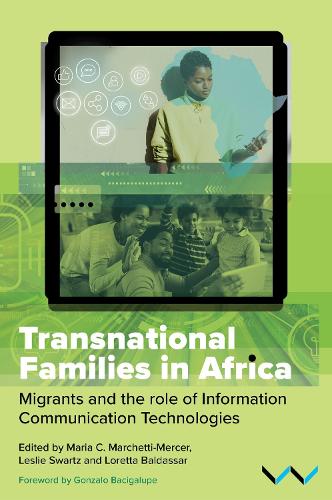 Бумажная книга «Transnational Families in Africa: Migrants and the role of Information Communication Technologies», авторов Аджванг Варриа, Даниэлла Рафаэли, Эстер Прайс, Глори Кабаге, Лактриса Маджа, Лесли Свартц, Лоретта Балдассар, Мария К. Маркетти-Мерсер, Ризуна Матебула, Сико Мойо, Сонто Мадонсела, Тембелихле Кока - фото №1
