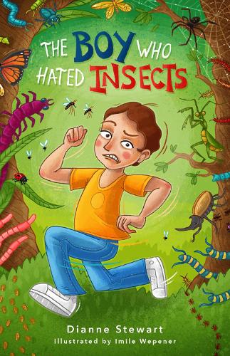 Бумажная книга «Boy Who Hated Insects,The», авторов Диана Стюарт, Имиль Вепенер - фото №1