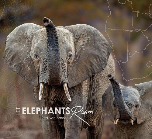 Паперова книга «Let Elephants Roam», автор Руді ван Аарде - фото №1