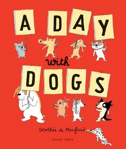 Бумажная книга «A Day with Dogs», автор Доротея де Монфрейд - фото №1