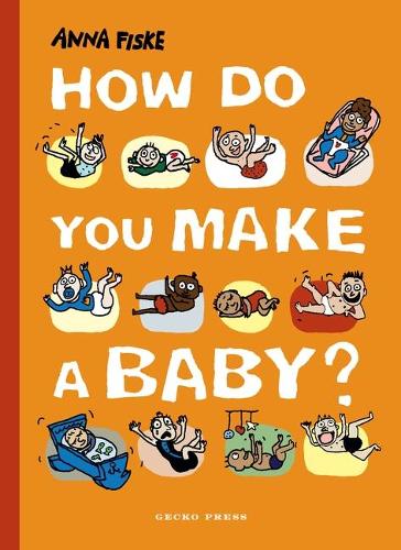Паперова книга «How Do You Make a Baby?», автор Анна Фіске - фото №1