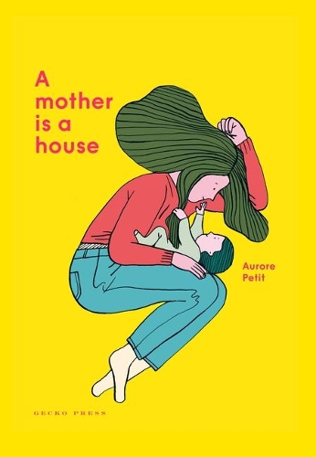 Бумажная книга «A Mother Is a House», автор Аурора Пети - фото №1
