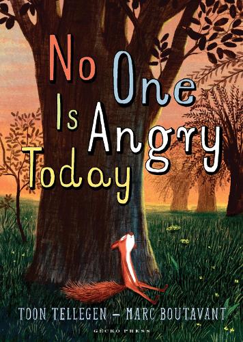 Бумажная книга «No One Is Angry Today», автор Тун Теллеген - фото №1