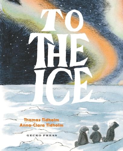 Паперова книга «To the Ice», автор Томас Тідголм - фото №1