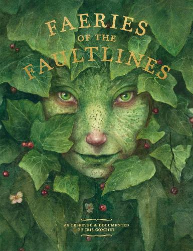 Бумажная книга «Faeries of the Faultlines», автор Айрис Компиет - фото №1