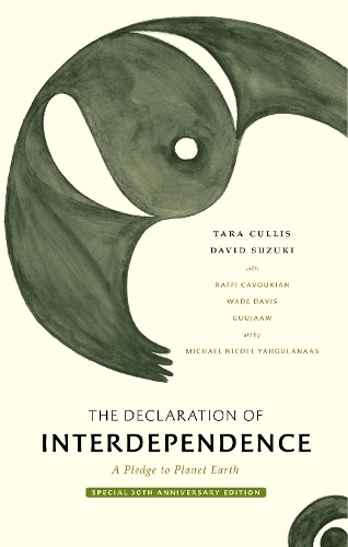 [object Object] «The Declaration of Interdependence: A Pledge to Planet Earth—30th Anniversary Edition», авторов Дэвид Судзуки, Тара Каллис - фото №1