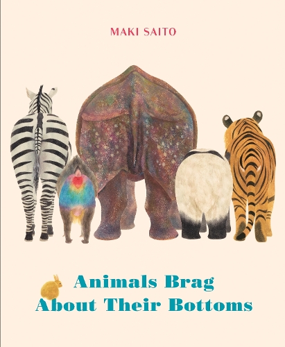 Бумажная книга «Animals Brag About Their Bottoms», автор Маки Сайто - фото №1