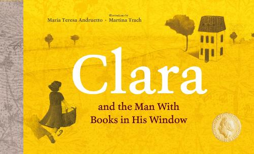 Бумажная книга «Clara and the Man With Books in his Window», автор Мара Тереза Андруэтто - фото №1