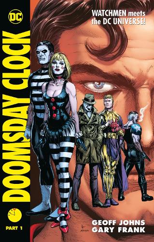 Бумажная книга «Doomsday Clock Part 1», авторов Гэри Фрэнк, Джефф Джонс - фото №1