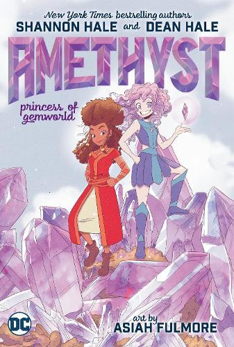 [object Object] «Amethyst: Princess of Gemworld», авторов Дин Хейл, Шеннон Хейл - фото №1