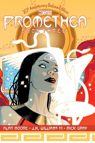 Бумажная книга «Promethea: The 20th Anniversary Deluxe Edition Book Three», автор Алан Мур - фото №1