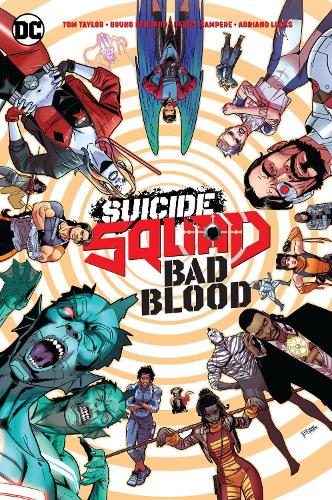 Бумажная книга «Suicide Squad: Bad Blood», авторов Бруно Редондо, Том Тэйлор - фото №1