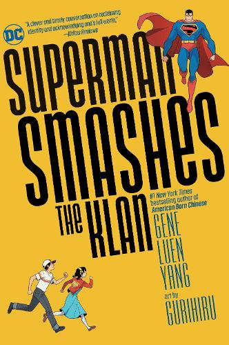 Бумажная книга «Superman Smashes the Klan», автор Джин Луэнь Ян - фото №1