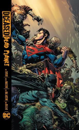 Бумажная книга «DCeased: Dead Planet», авторов Том Тэйлор, Тревор Хейрсин - фото №1