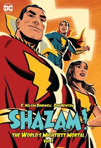 Бумажная книга «Shazam!: The World's Mightiest Mortal Vol. 3», авторов Дон Ньютон, Нельсон Э. Бридвелл - фото №1