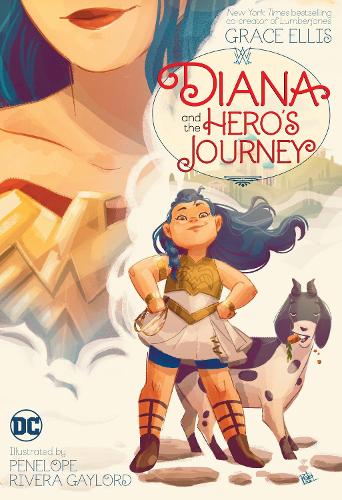 Паперова книга «Diana and the Hero's Journey», авторів Грейс Елліс, Пенелопа Гейлорд - фото №1