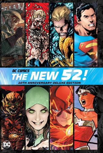 Бумажная книга «DC Comics: The New 52 10th Anniversary Deluxe Edition», авторов Джефф Джонс, Скотт Снайдер - фото №1