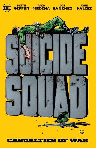 Бумажная книга «Suicide Squad: Casualties of War», авторов Кит Гиффен, Пако Медина - фото №1