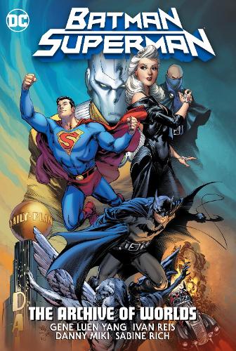 Паперова книга «Batman/Superman: The Archive Of Worlds», авторів Джин Люен Ян, Іван Рейс - фото №1