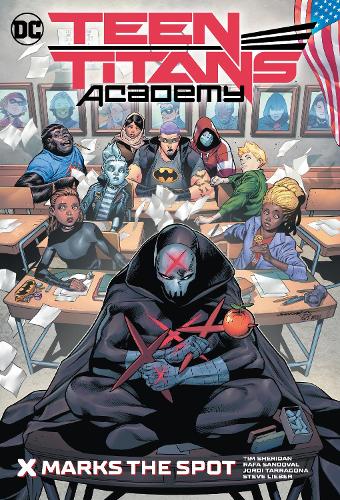 Бумажная книга «Teen Titans Academy Vol. 1: X Marks His Spot», авторов Рафа Сандовал, Тим Шеридан - фото №1
